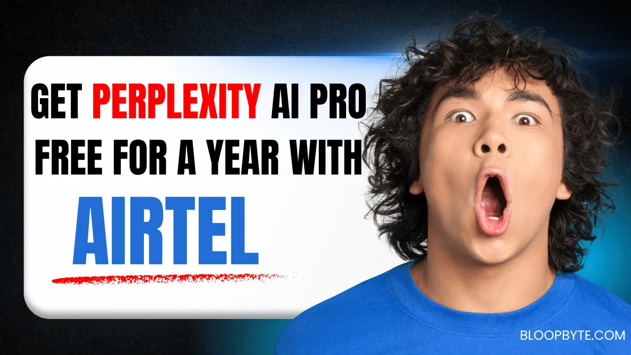 Get Perplexity AI Pro Free for 1 Year with Airtel!
